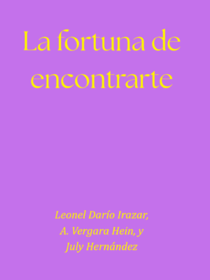 La fortuna de encontrarte